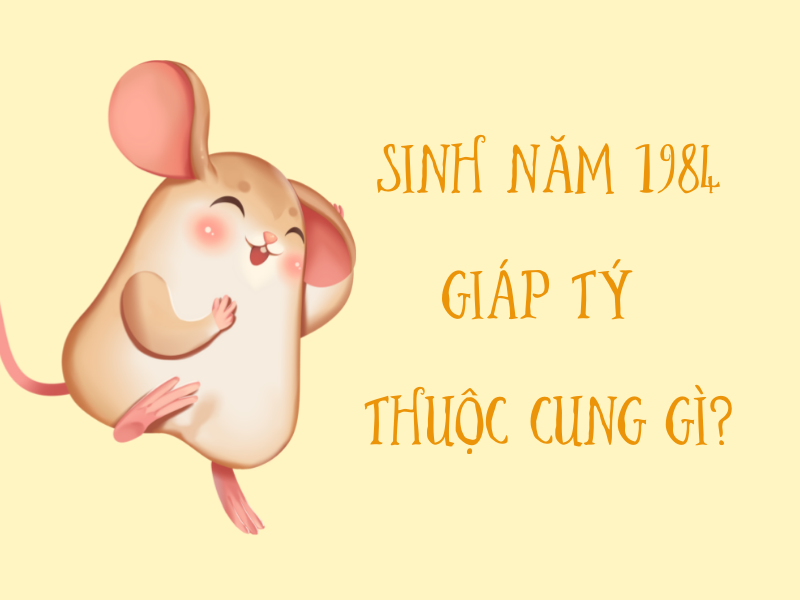 sinh năm 1984 mệnh gì