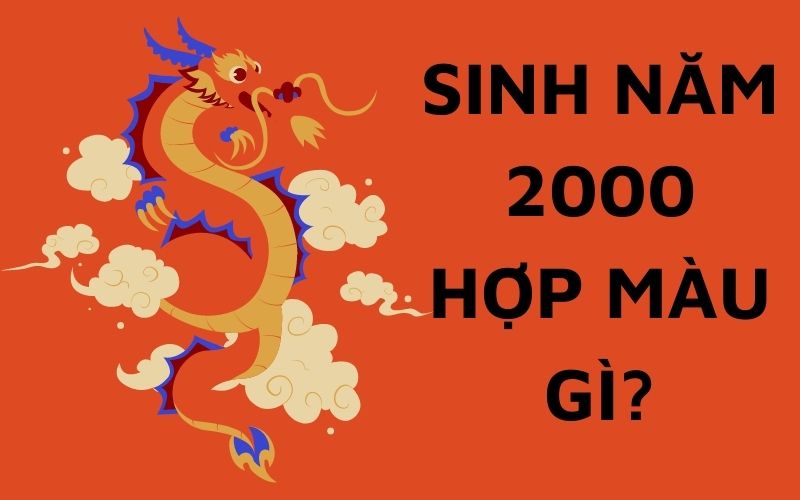 Canh Thìn sinh năm 2000 mệnh gì