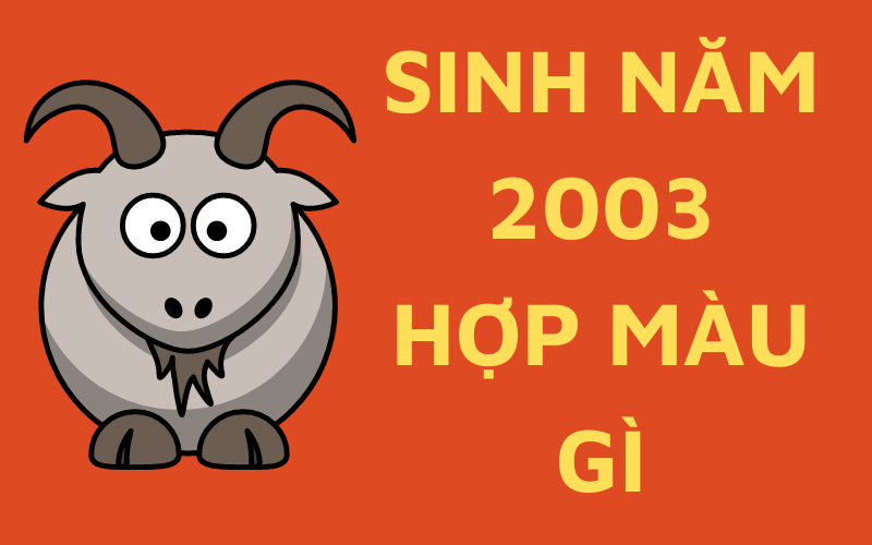 sinh năm 2003 mệnh gì