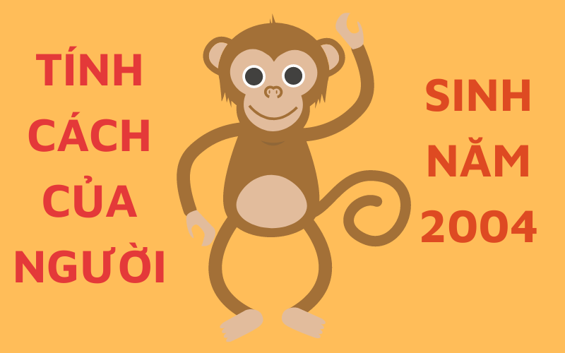 Tính cách của người sinh năm 2004