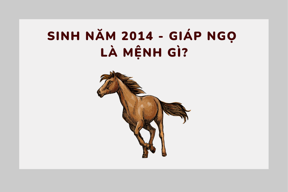 Người sinh năm 2014 mệnh gì?