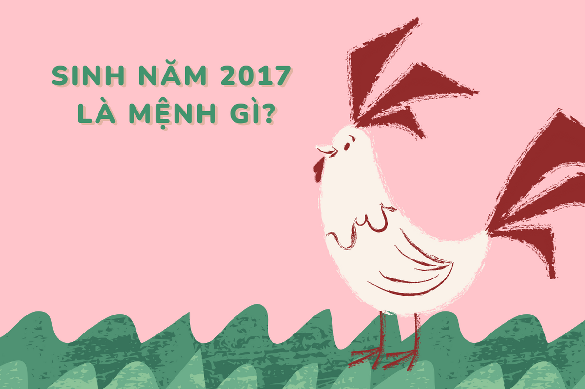 Sinh năm 2017 mang mệnh Hoả