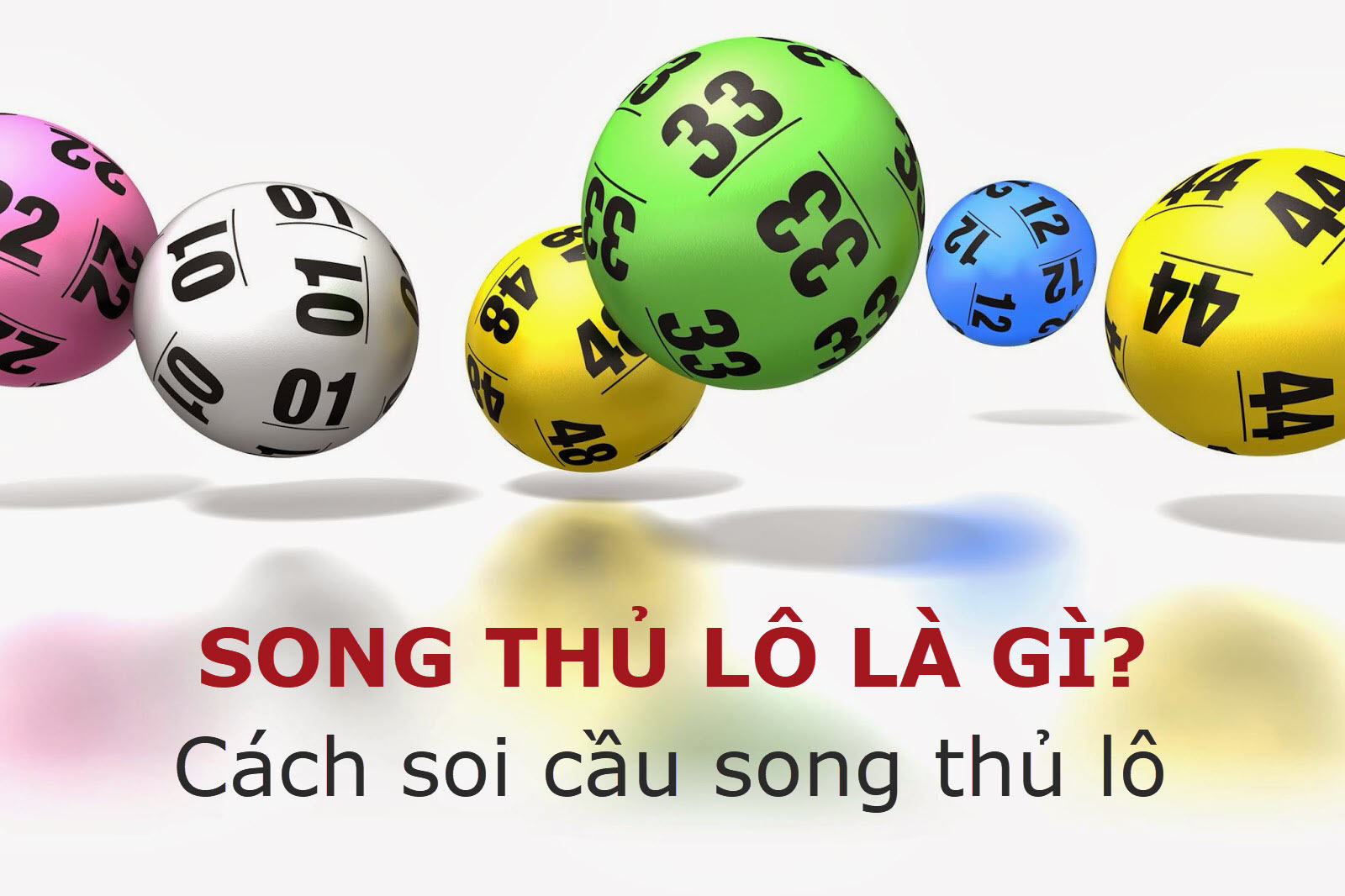 Song thủ lô là gì?